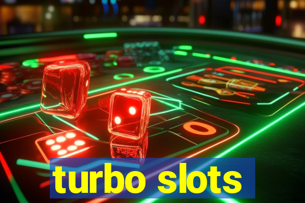 turbo slots